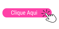 Botão retangular com cantos arredondados e fundo rosa, com o texto Clique Aqui e um cursor em forma de mão clicando no botão.